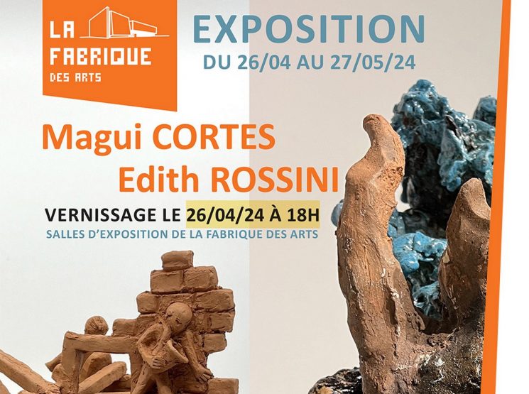 EXPOSITION LA FABRIQUE DES ARTS